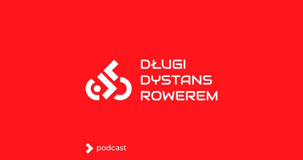 podkast długi dystans rowerem