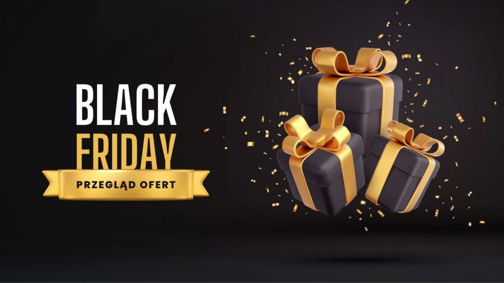 pudełka prezentowe przepasane złotą wstążką i napis black friday przegląd ofert